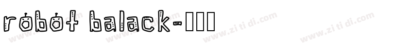 robot balack字体转换